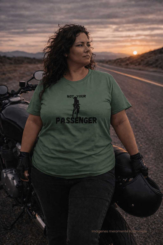 Camiseta Not your passenger